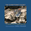 The Sunbittern's Secret : El Secreto de la Garza Del Sol