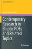 Contemporary Research in Elliptic PDEs and Related Topics