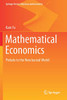 Mathematical Economics : Prelude to the Neoclassical Model