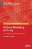 Political Marketing Alchemy : The State of Opinion Research