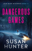 Dangerous Games