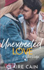 Unexpected Love at Silver Ridge : A Sweet Small Town Romance