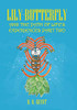 Lily-Butterfly : And the Path of Life's Experiences Part Two
