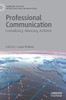 Professional Communication : Consultancy, Advocacy, Activism