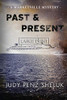 Past & Present : A Marketville Mystery - LARGE PRINT EDITION