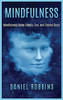 MINDFULNESS : MINDFULNESS MADE SIMPLE, FUN, AND CRYSTAL CLEAR