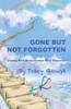 Gone But Not Forgotten: Coping with Bereavement After Dementia