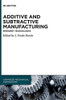 Additive and Subtractive Manufacturing : Emergent Technologies