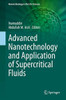 Advanced Nanotechnology and Application of Supercritical Fluids