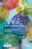 The Narrative Subject : Storytelling in the Age of the Internet