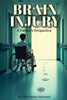 Brain Injury: A Patient's Perspective