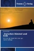 Zwischen Himmel und Erde