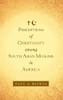 Perceptions of Christianity Among South Asian Muslims in America