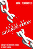 State of Segregation: America's Freedom Rights Struggles as Told by Alabama
