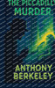 The Piccadilly Murder: A Positronic Book