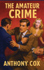 The Amateur Crime: A Positronic Book