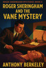 Roger Sheringham and the Vane Mystery: A Positronic Book