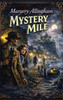 Mystery Mile: A Positronic Book
