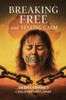 Breaking Free And Staying Calm
