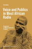 Voice and Publics in West African Radio: »Grogneurs« as Media Activists in Bénin