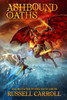 Ashbound Oaths: The Prophecies of Zarune, Volume II