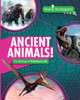 Ancient Animals! The Biology of Prehistoric Life