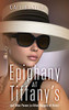Epiphany at Tiffany's : And Other Poems (or Other Nuggets of Verse)