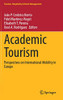 Academic Tourism : Perspectives on International Mobility in Europe