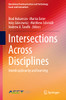 Intersections Across Disciplines : Interdisciplinarity and learning