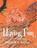 Having Fun