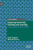 Exploring University Teaching and Learning : Experience and Context