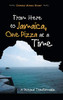 From Here to Jamaica, One Pizza at a Time: A Personal Transformation
