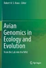 Avian Genomics in Ecology and Evolution : From the Lab into the Wild