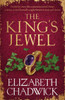 The King's Jewel: From the Bestselling Author Comes a New Historical Fiction Novel of Strength and Survival