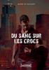 Du sang sur les crocs - Tome 2: Fantasy