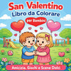 San Valentino - Libro da Colorare per Bambini