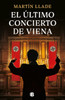El Último Concierto de Viena / The Last Concert in Vienna