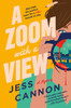 A Zoom with a View: A Mystery