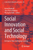 Social Innovation and Social Technology : Enterprise-New Technology Synergy