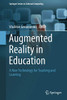 Augmented Reality in Education : A New Technology for Teaching and Learning