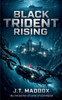 Black Trident Rising