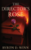 The Director's Rose
