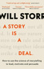 A Story Is a Deal: How to Use the Science of Story to Motivate and Persuade