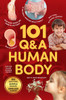 101 Q&A Series - Human Body: Encyclopedia for Kids I Amazing Questions and Answers I Knowledge Book with Simple Explanations & Bright Pictures Stem Le