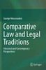 Comparative Law and Legal Traditions : Historical and Contemporary Perspectives