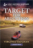 Target for Abduction Large Print
