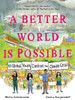 A Better World Is Possible: Global Youth Confront the Climate Crisis