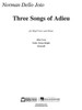 Norman Dello Joio - Three Songs of Adieu: High Voice and Piano