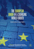 The European Union in a Changing World Order : Interdisciplinary European Studies