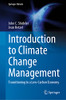 Introduction to Climate Change Management : Transitioning to a Low-Carbon Economy